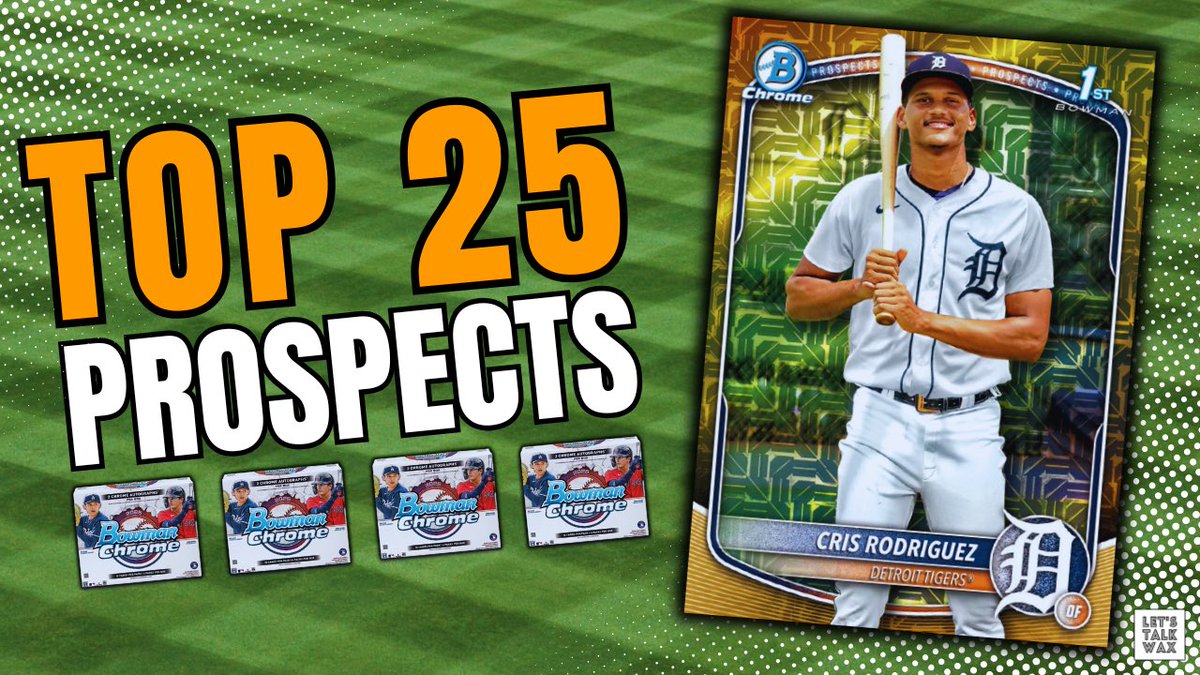 LetsTalkWax's tweet photo. Early Access to my Top 25 Prospects in 2025 Bowman Chrome video is now available on Patreon!

https://t.co/knG9J5iyNT https://t.co/9LJ0SP2YUm