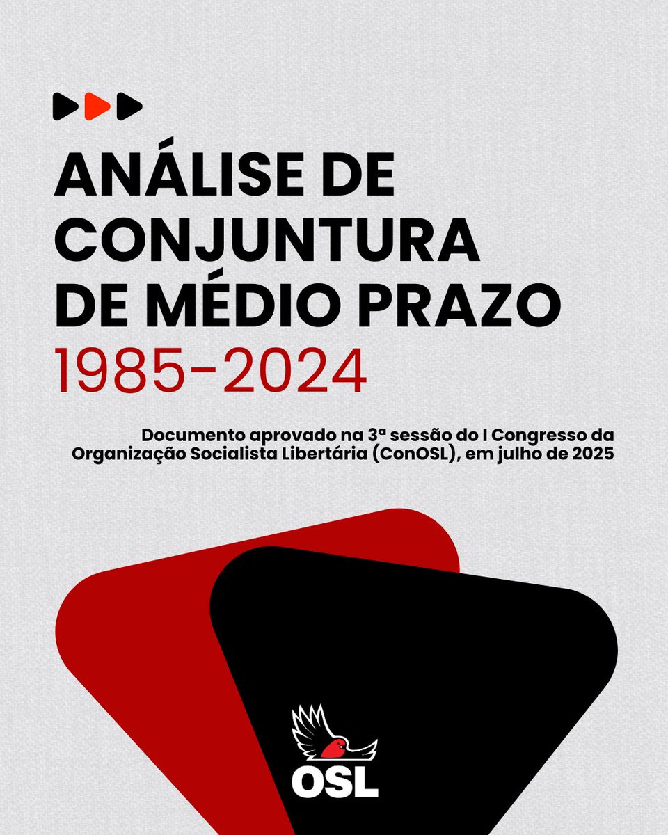 OSL_brasil's tweet photo. 📄 Tornamos público o documento de Análise de Conjuntura de Médio Prazo, correspondente ao período de 1985 a 2024, elaborado pela OSL e aprovado na terceira sessão de nosso I Congresso, em julho deste ano. https://t.co/7dJbLm6ffG