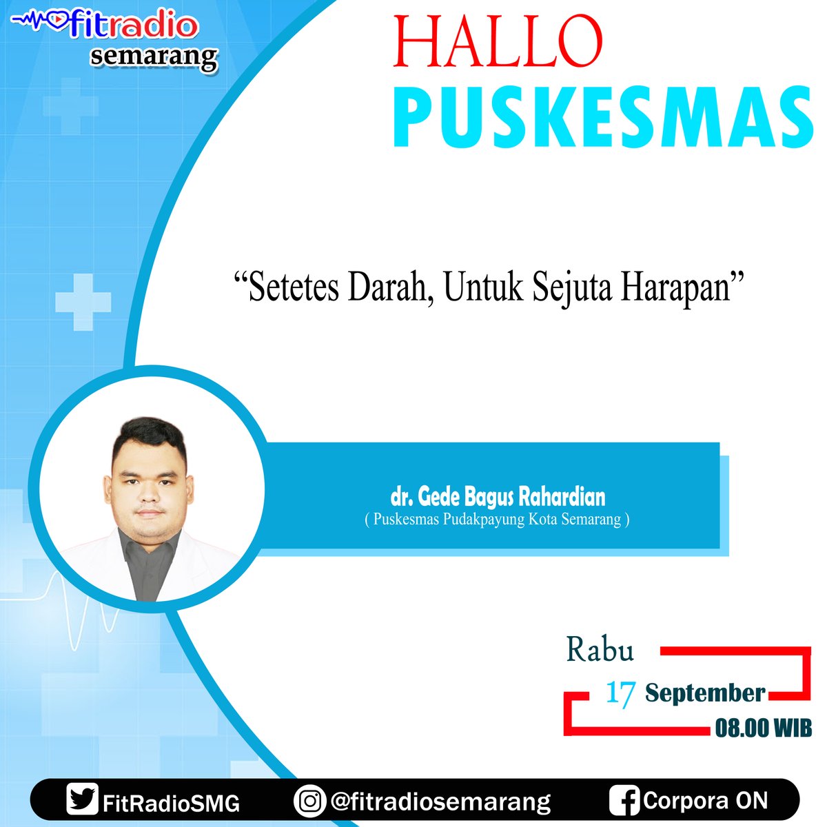 Hallo Puskesmas Jam 08.00 WIB

Setetes Darah Untuk Sejuta Harapan

Bersama Puskesmas @puskesmaspudakpayung Semarang

Interaktif WA SMS 0811 811 9570

#darah #hallopuskesmas #dokter #puskesmas #kesehatan #rabu #radiokesehatan #pmi #stayfit #stayfitforlife