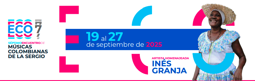 Ojo llega el séptimo encuentro de músicas colombianas #eco7 en la <a href="/USergioArboleda/">Universidad Sergio Arboleda | #SergistaSiempre</a> 
homenaje a la maestra #InésGranja