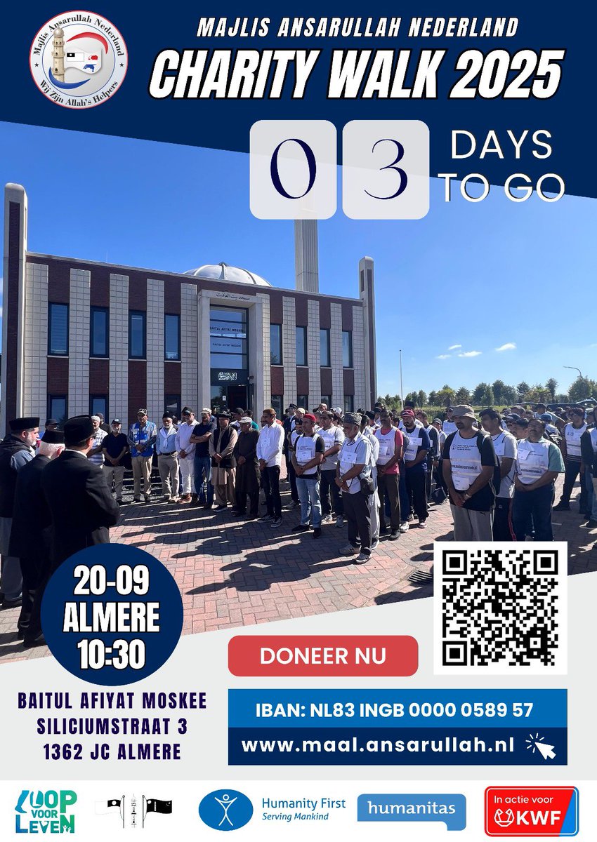 Only 3 Days to Go!

The countdown is almost over — on 20 September 2025 we will gather for the #AnsarNederland #CharityWalk2025.

Encourage your friends, family, and neighbors to join and donate.

Let’s walk with purpose. Let’s walk for charity. Let’s walk together!
