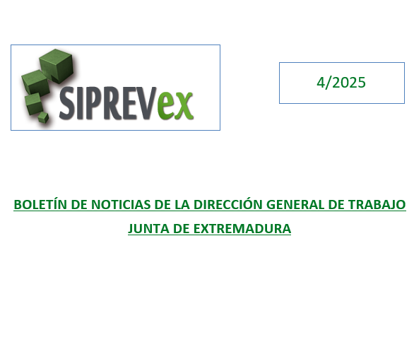 siprevex's tweet photo. Boletín SIPREVEX 04-2025. Noticias de la Dirección General de Trabajo, de la Junta de Extremadura, sobre seguridad y salud en el trabajo, responsabilidad social empresarial y normativa laboral. #prl #sst #cessla

https://t.co/HxA1aPilsV https://t.co/XTWLJGSITM