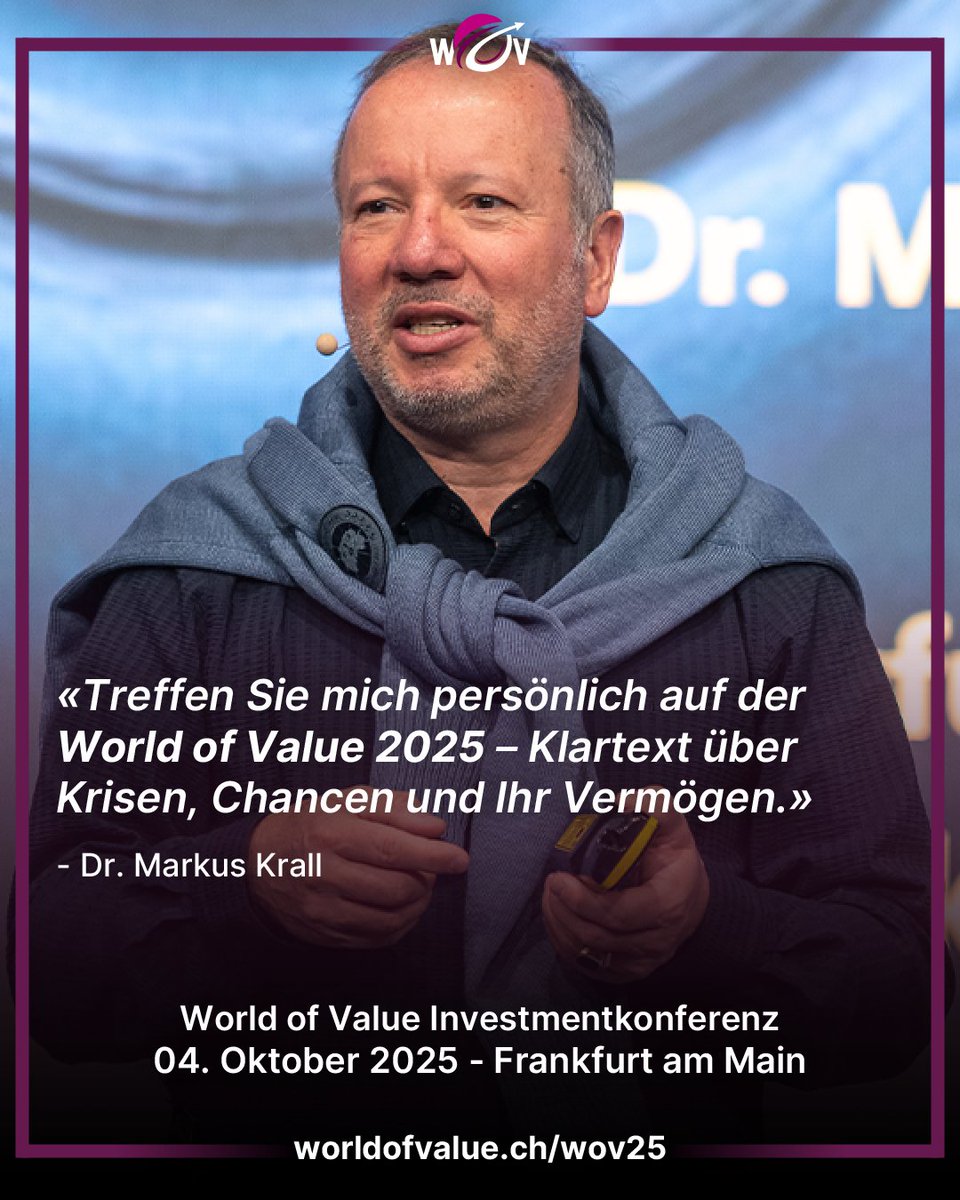 World of Value (@worldofvalue) on Twitter photo Dr. Markus Krall (<a href="/Markus_Krall/">Dr. Markus Krall</a>) live bei der #WOV25 in Frankfurt!
Am 04.10.2025 spricht er Klartext über Krisen, Chancen und Ihr Vermögen.
👉 Tickets: worldofvalue.ch/wov25?refId=4a…
#Investment #Finanzbildung Dr. Markus Krall (<a href="/Markus_Krall/">Dr. Markus Krall</a>) live bei der #WOV25 in Frankfurt!
Am 04.10.2025 spricht er Klartext über Krisen, Chancen und Ihr Vermögen.
👉 Tickets: worldofvalue.ch/wov25?refId=4a…
#Investment #Finanzbildung