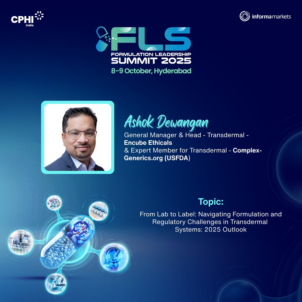 Join Ashok Dewangan, at #FLS2025 to gain insights on “From Lab to Label: Navigating Formulation &amp; Regulatory Challenges in Transdermal Systems: 2025 Outlook” on 8–9 Oct, Hyd.
Register FREE*: 99fw.in/B5TXb
To know more: lnkd.in/gvmuPKD8
#CPHIConferences