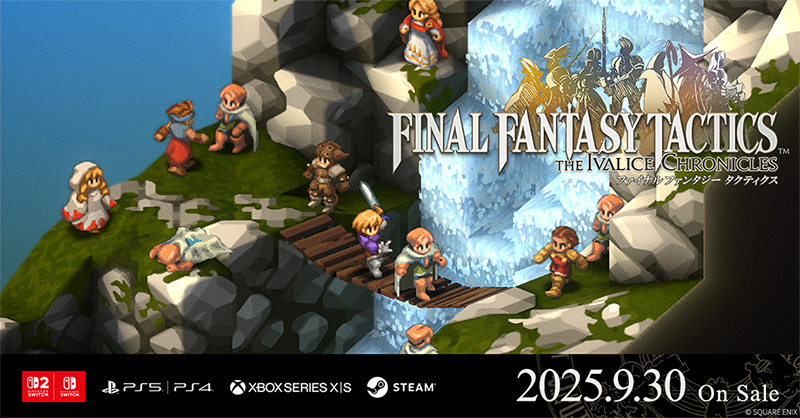 FFT_TIC's tweet photo. ◤￣￣￣￣￣￣￣￣￣￣
ファイナルファンタジータクティクス - イヴァリース クロニクルズ
2025年9月30日(火) 発売
＿＿＿＿＿＿＿＿＿＿◢

心震える物語が、いま鮮やかに蘇る——
タクティカルRPGの金字塔『ファイナルファンタジータクティクス』が新たな時代のプレイヤーたちに向けて、鮮やかに蘇る