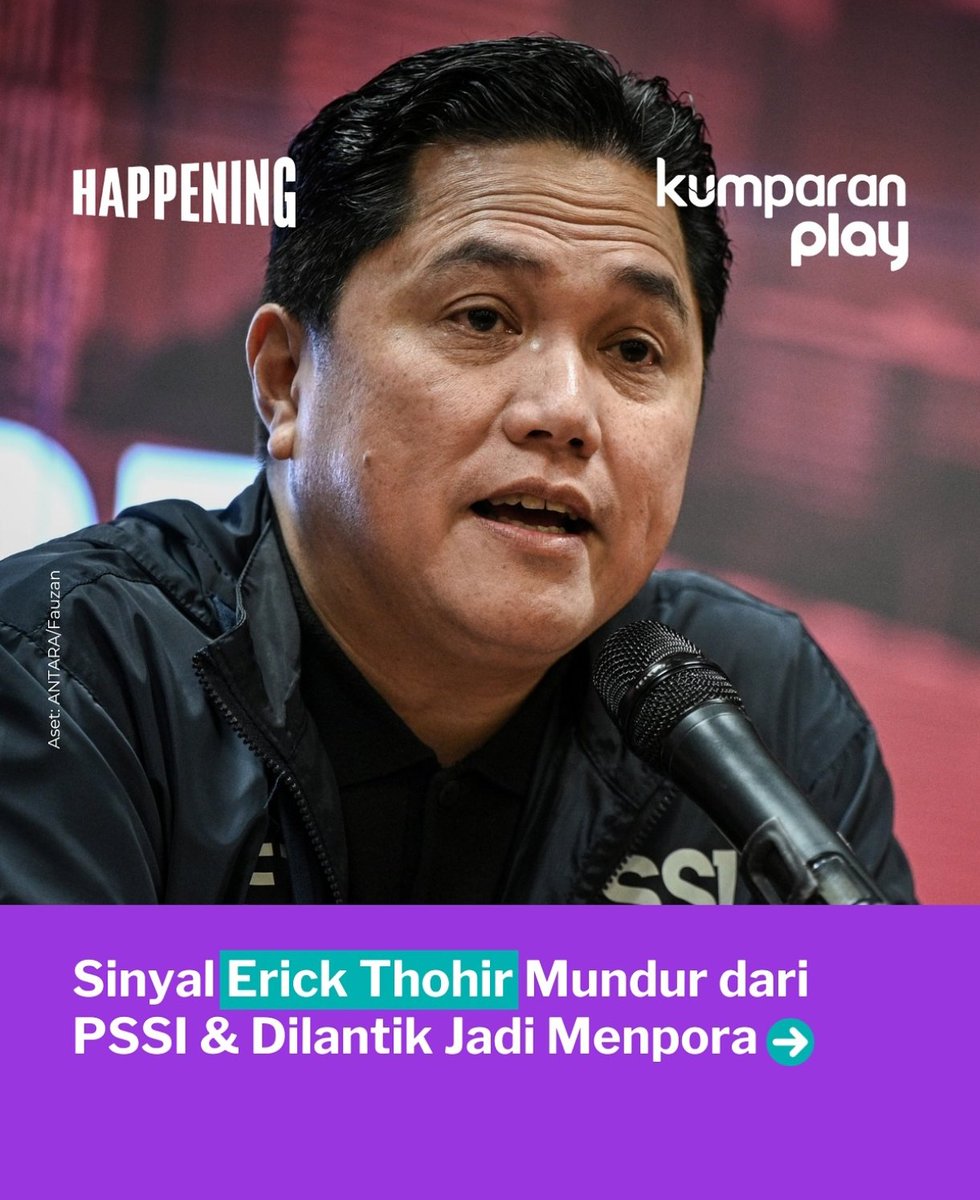 idextratime's tweet image. 🚨 RUMOR : Erick Thohir dikabarkan akan dilantik sebagai Menpora dan mundur dari jabatannya sebagai Ketua umum PSSI.

📸 Kumparan