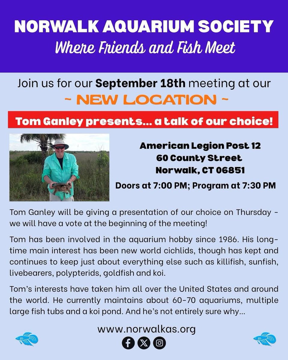 🐟🐟🐟🐟🐟🐟🐟🐟🐟🐟
The Norwalk Aquarium Society would like to invite everyone to our 
September 28, 2025 monthly meeting.
Our speaker for September will be Tom Ganley.
Hope to see you all there.
🐟🐟🐟🐟🐟🐟🐟🐟🐟🐟