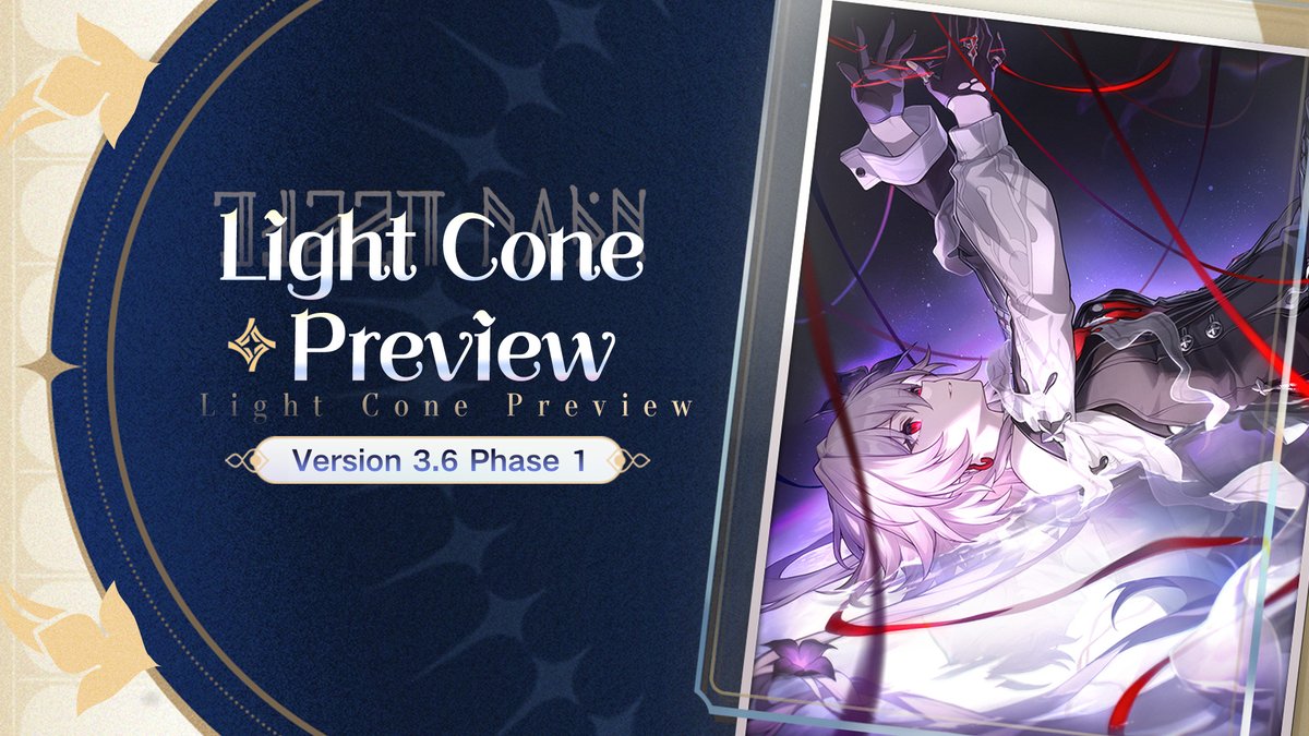 Light Cone Preview | Version 3.6 "Back to Earth in Evernight" Phase I

Greetings, Trailblazers! Let's have a peek at part 1 of the Light Cone previews for Version 3.6 "Back to Earth in Evernight"~
Learn More: hoyo.link/eHs0F3UXq

#HonkaiStarRail