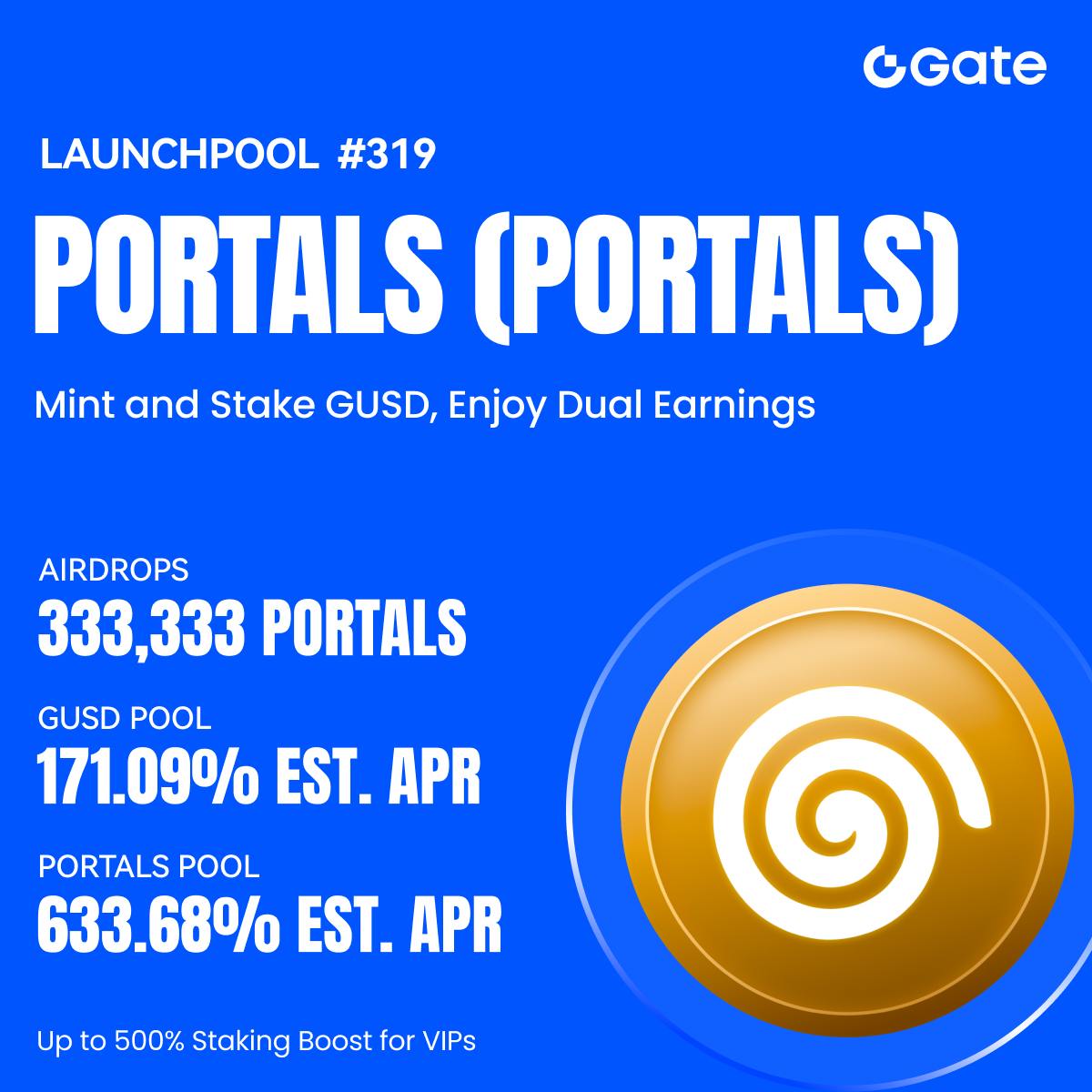 📢 https://t.co/PZzL8EMrIi Launchpool #319: $PORTALS is LIVE! Stake $GUSD  to earn dual rewards with an estimated APY of up to 171.09%! Total Rewards:  333,333 $PORTALS Sept 16, 20:00 – Sept 20, 20:00 (