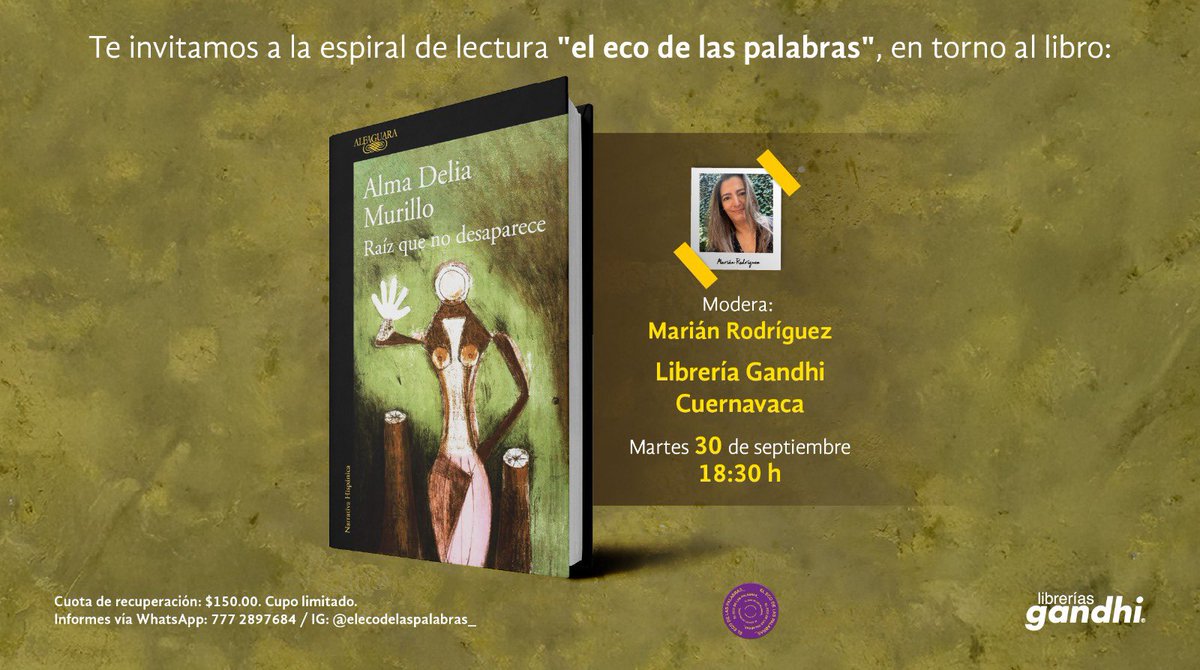 Amigos de Cuernavaca, no pueden perderse esto. #RaízQueNoDesaparece #ElEcoDeLasPalabras
<a href="/AlmaDeliaMC/">AlmaDeliaMC</a> <a href="/AlfaguaraMex/">Alfaguara Editorial</a> <a href="/LibreriasGandhi/">Librerías Gandhi</a>