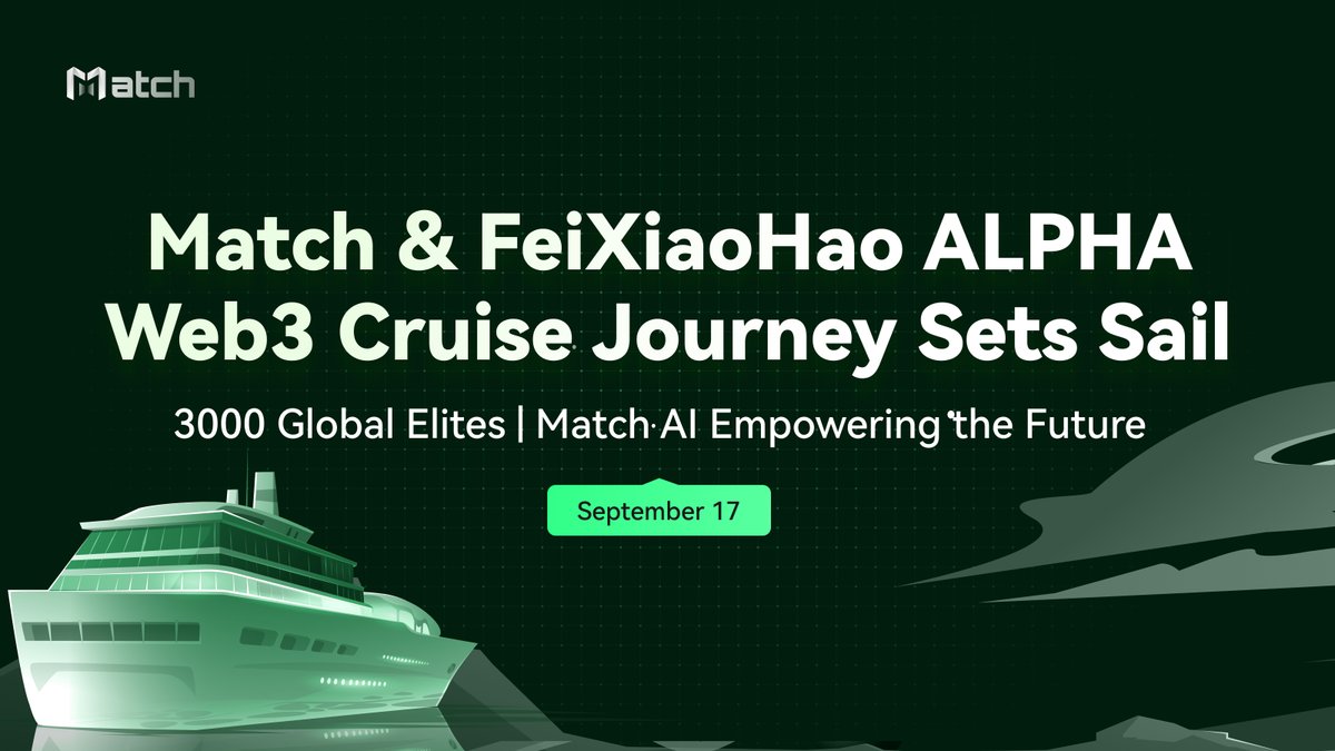 Match_SocialFi's tweet image. 🚢 Match &amp;amp; @FeiXiaoHaoZH ALPHA Web3 Cruise Party | Set Sail on September 17! 🌍
🎉 3000 Top Elites Ready to Embark!
💰 Follow @Match_SocialFi + Retweet and Like this post for a chance to win 10,000 RFG! 5 lucky fans will be randomly selected!

💰Innovation and wealth intertwine,…
