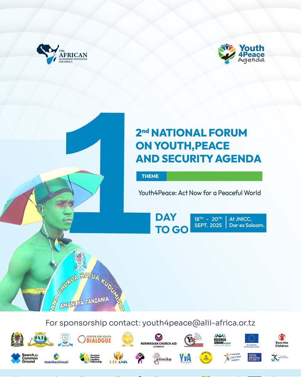 ALII_Africa's tweet photo. 1 Day to Go.

Tomorrow marks the start of the 2nd National Forum on Youth, Peace &amp; Security. Under the theme “Youth4Peace: Act Now for a Peaceful World”, young people will come together to lead change for peace. 🕊️

📅 18–20 Sept 2025
📍 JNICC, Dar

#NFYPS2025 #Youth4PeaceAgenda https://t.co/C3b7vU6BP1
