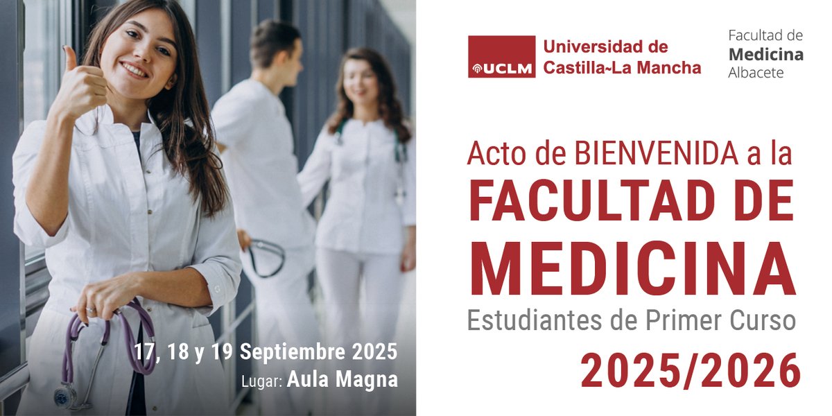 BIENVENIDA MEDICINA 25_26 uclm.es/global/promoto…
