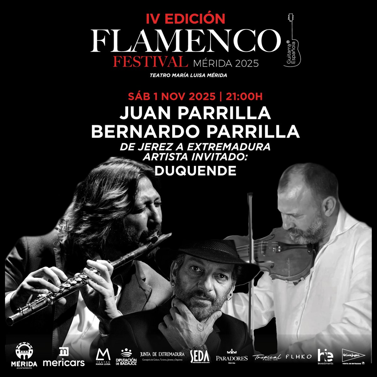 🎶 Herencia: el viaje musical de Juan y Bernardo Parrilla 🎻
✨ Artista invitado: Duquende
📅 Sáb 1 nov · 🕘 21:00
📍 Teatro María Luisa (Mérida)
Pasado, presente y emoción en cada nota 💃🔥
🎫 Entradas: bit.ly/3ZzWJ2B

#Herencia #FlamencoVivo