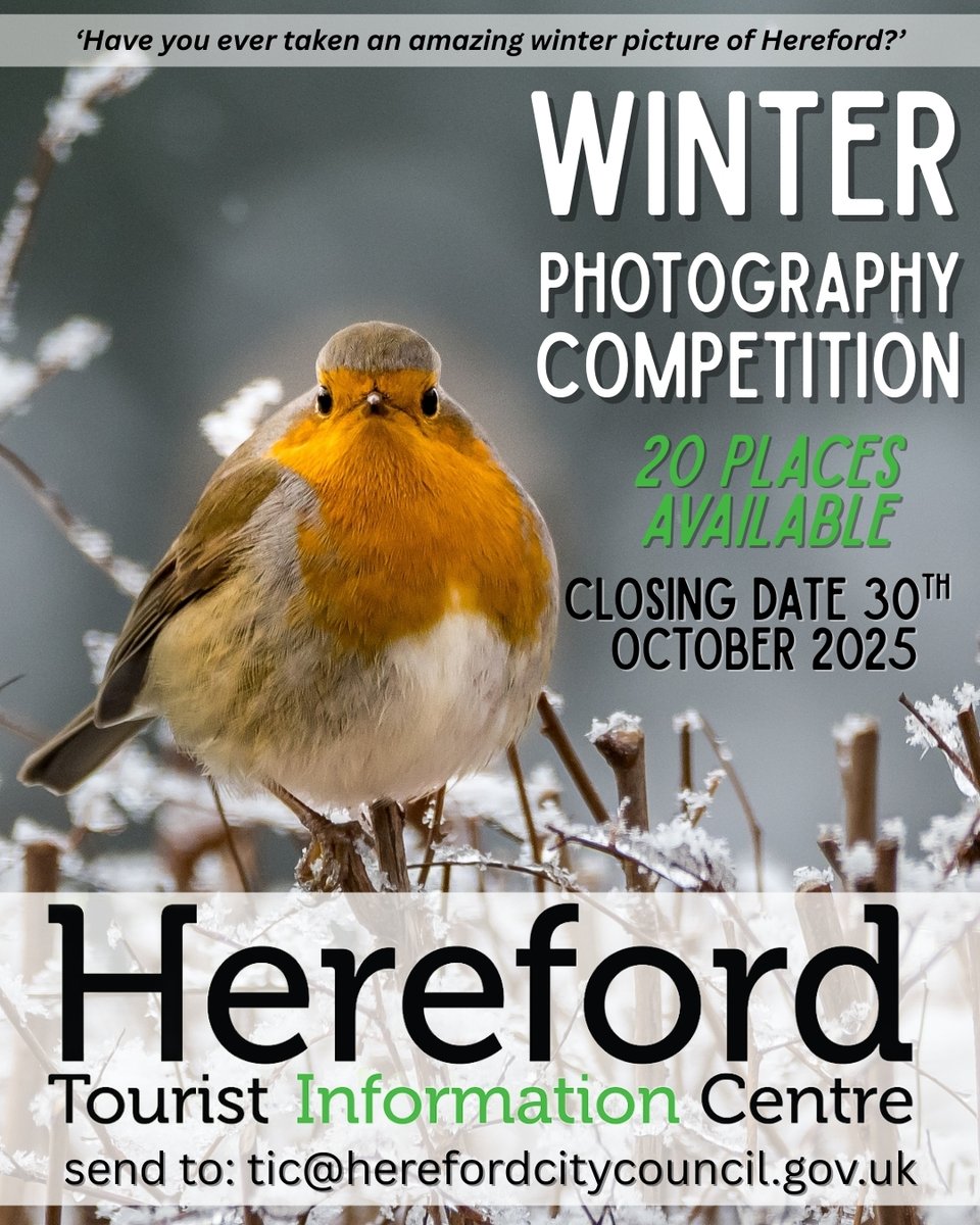 Do you have an eye for capturing the magic of winter in Hereford? 🌨️✨

We’re inviting YOU to enter our Winter Greetings Card Photography Competition!
The top 20 winning entries 

📅 Deadline: 30th October 2025
📩 How to enter: Send your photo(s) to tic@herefordcitycouncil.gov.uk