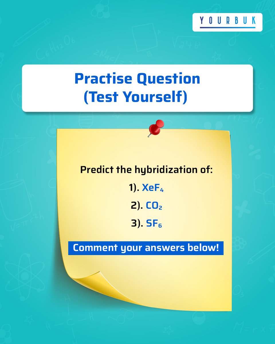 yourbuk's tweet image. Tip: Try visualizing a molecule’s hybridization in your mind—it makes solving problems much faster!
Follow ‘Yourbuk’ for more!
#Yourbuk #Chemistry #QuickGuide #ExamPrep #Hybridization #NEET #JEE