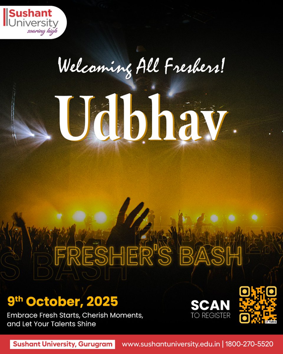 SushantUni's tweet image. 🔥 Freshers, the wait is over! #Udbhav2025 – Fresher’s Bash is here 🎉
📅 9 Oct | 📍 Sushant Univ, Gurugram
✨ Performances | Talent Hunt | Mr & Ms Fresher | RJ Fun | DJ Night till the last beat!
Scan the QR/poster & register now! 🚀
#FreshersBash #SoaringHigh