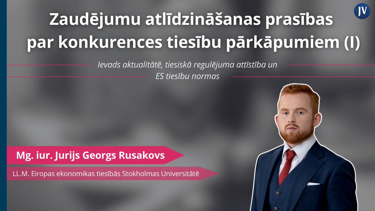 Jurista_Vards's tweet photo. Jaunākajā "Jurista Vārdā" J. G. Rusakovs analizē ES tiesisko regulējumu un Zaudējumu atlīdzināšanas direktīvas noteikumus par pierādījumu izprasīšanu un to atklāšanu.

📖Lasi šeit: https://t.co/fNIxBxaH7D

#juristavārds https://t.co/H0CMphcnWQ