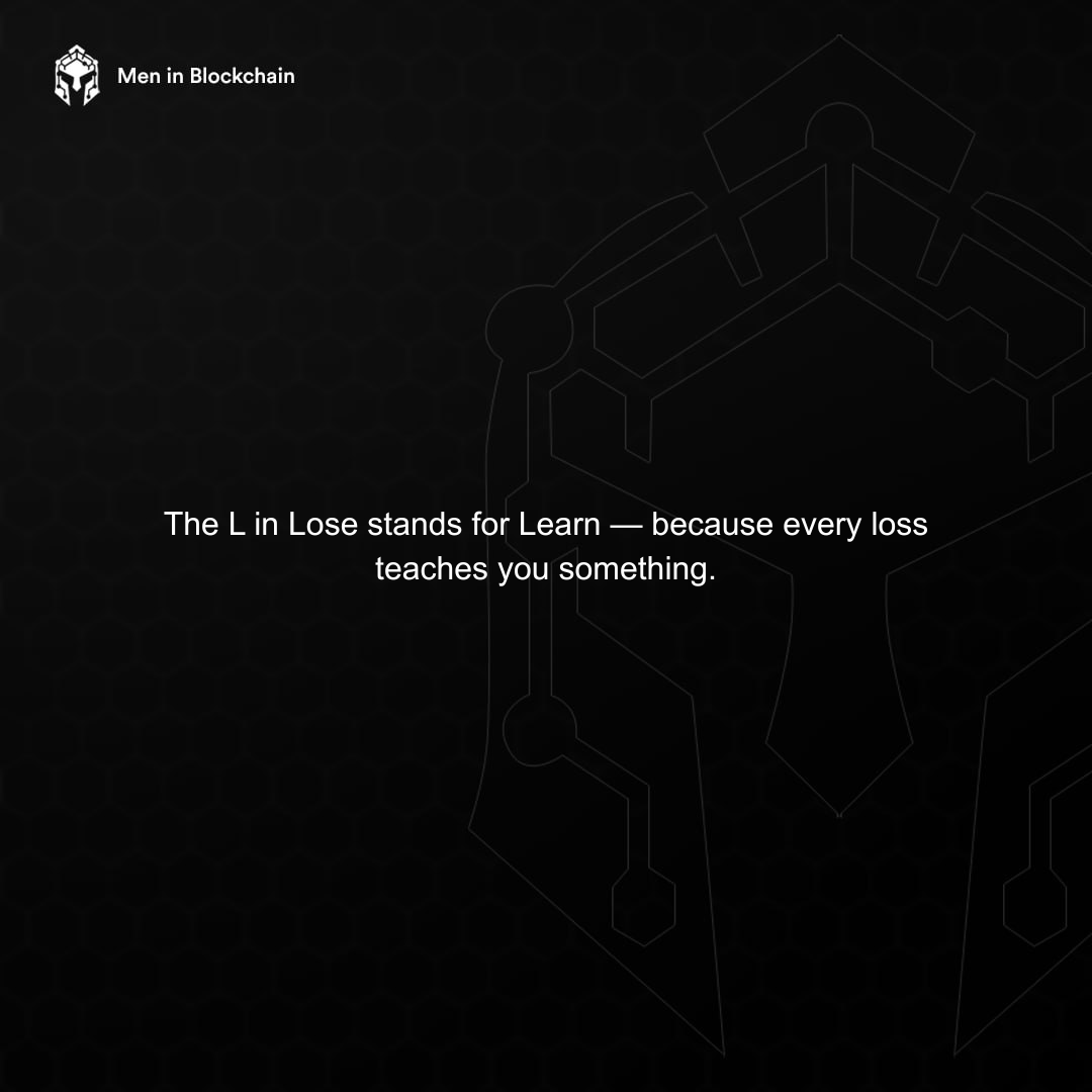 meninblockchain's tweet photo. Don’t fear the L. Embrace it. 

Many people are afraid of losing, but as long as you’re alive, every loss is just another lesson preparing you for the next win https://t.co/9LPXKwVVyH