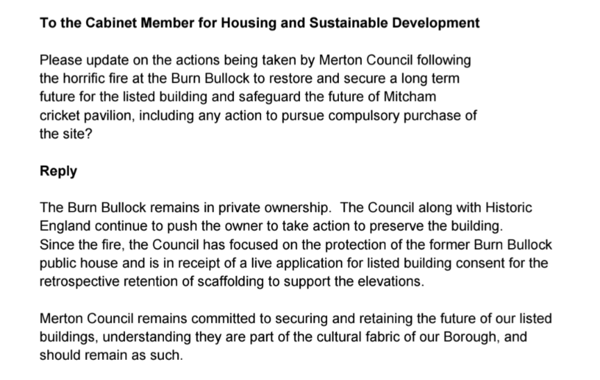Disappointingly short term focus in response to our Council Question on what <a href="/Merton_Council/">Merton Council</a> is doing following the Burn Bullock fire - listed building and the historic cricket pavilion both at risk