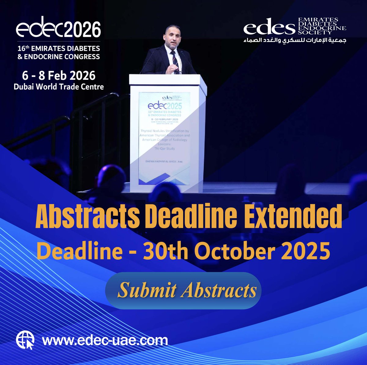 The abstract submission deadline for EDEC 2026 has been extended to 30th October 2025!

edec-uae.com/abstract.php

#EDEC2026 #DiabetesCare #Endocrinology #MedicalResearch #AbstractSubmission