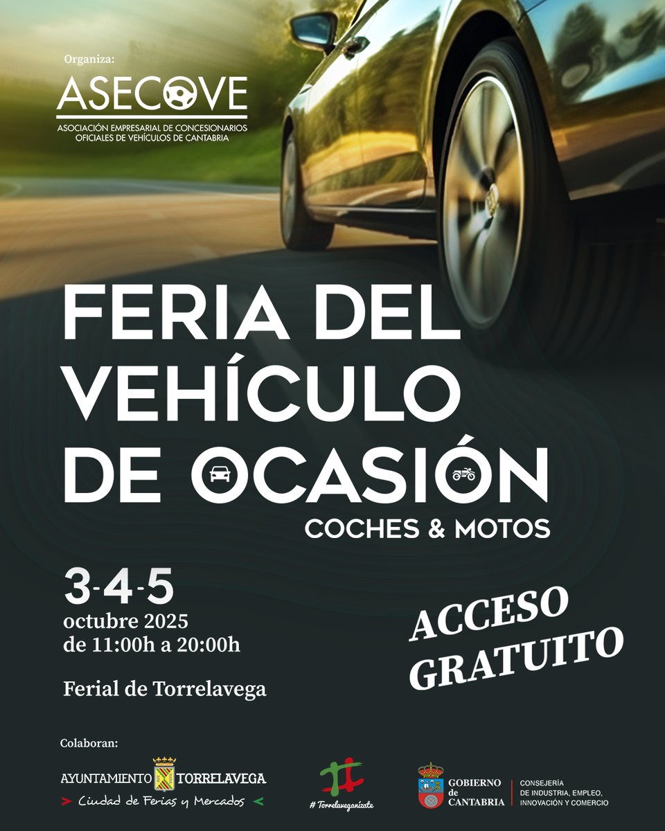 ¡ÚNICA Feria del Vehículo de Ocasión en Cantabria!
Este 3, 4 y 5 de octubre en el Ferial de Torrelavega.
De 11:00h a 20:00h (acceso gratuito)
Más de 500 vehículos expuestos

asecove.es/feria-del-vehi…

#FeriaASECOVE #VehículoDeOcasión #Torrelavega #Cantabria