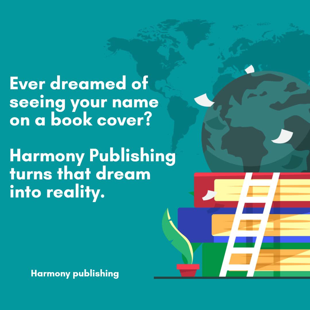 Harmony Publishing  your dream of book publishing to reality.

—

(ALL FOCUS ON DEDE #sstvi Rivers State Tobi Amusan Fisayo)