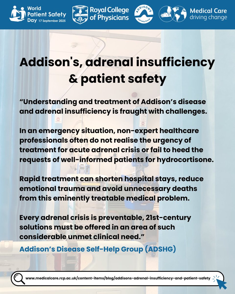 On #WorldPatientSafetyDay read our <a href="/RCPhysicians/">Royal College of Physicians</a> Medical Care Blog: Addison’s, adrenal insufficiency &amp; patient safety.

Patient safety involves mindset, systems &amp; processes. We look at the challenges, new @NICEcomms guidance &amp; steps for positive change.
👉 medicalcare.rcp.ac.uk/content-items/…