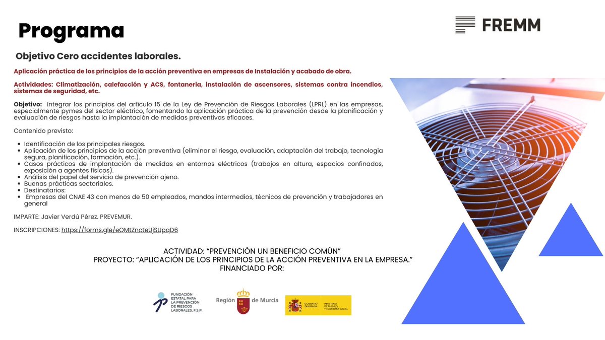 📢09-10-2025
De 9:30 a 11:30h: Aplicación de los Principios de la Acción Preventiva en empresas de instalaciones eléctricas.
De 11:45 a 13:45h: Aplicación de los Principios de la Acción Preventiva en empresas de inst. y acabado de obra.
Inscripciones: forms.gle/eQMtZncteUjSUp…