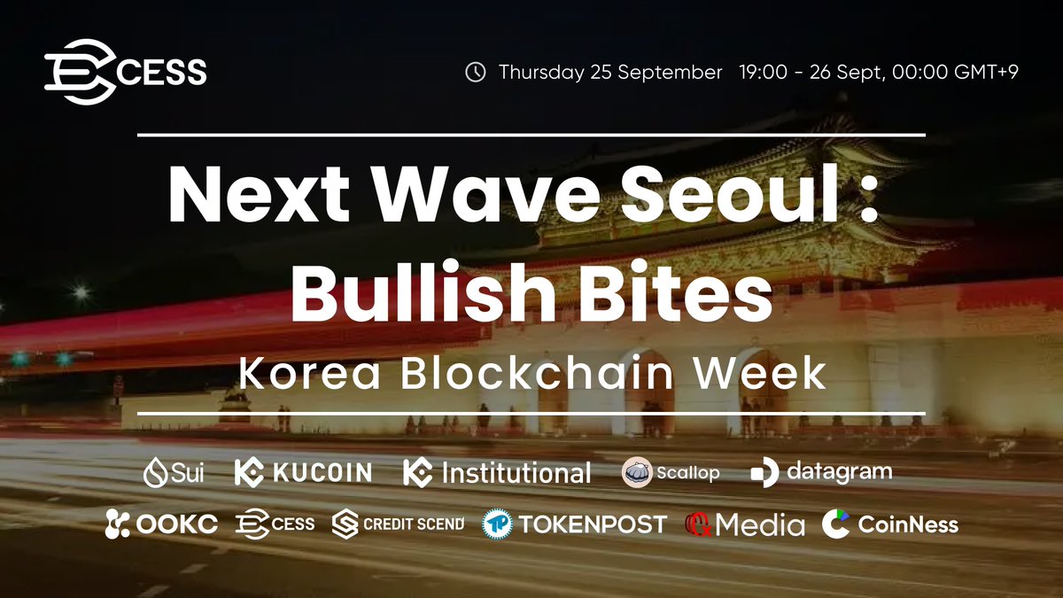 CESS_Storage's tweet image. 🌊 Next Wave Seoul: Bullish Bites 🇰🇷
We are one of the hosts of this exciting side event at Korea Blockchain Week!

📍 Seoul
🗓️ Sept 25, 19:00 – 00:00 (GMT+9)

✨ Why attend?
🤝 Connect with leading builders, investors &amp;amp; innovators
💡 Gain fresh insights on the future of Web3
🌍…