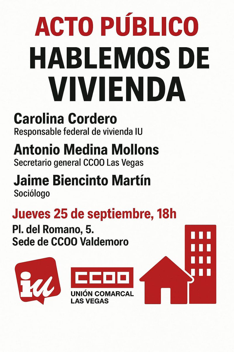 🏘 Este jueves 25/09 – 18h
📍 CCOO Valdemoro (Pl. del Romano, 5)
👉 Acto público: Hablemos de vivienda

Con:
🔹 Carolina Cordero (IU)
🔹 Antonio Medina Mollons (CCOO)
🔹 Jaime Biencinto Martín (Sociólogo)

¡Te esperamos! ✊

#ViviendaDigna #CCOO #Valdemoro