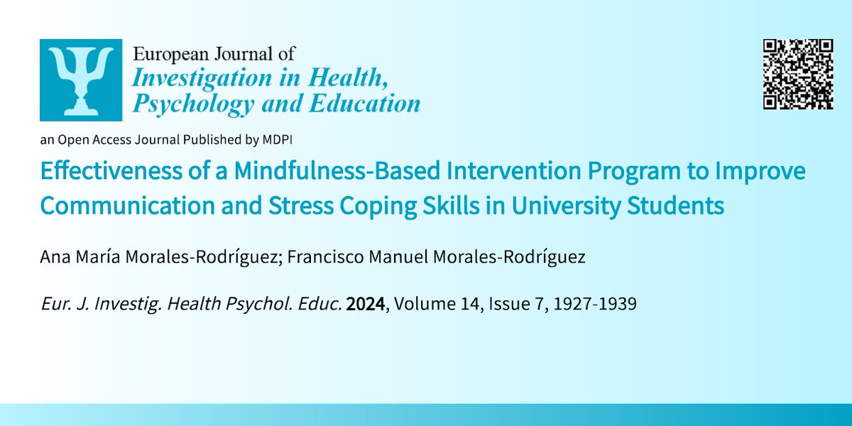 EJIHPE_MDPI's tweet photo. 🥳Welcome to read👉"#Effectiveness of a  #MindfulnessBasedInterventionProgram to #ImproveCommunication and #StressCopingSkills in #UniversityStudents"📒by🧑‍⚖️Dr. A. M. Morales-Rodríguez et al.:📍https://t.co/Ms4EEGHswK
#mindfulness #communication #intervention https://t.co/VCwhGXxe8b