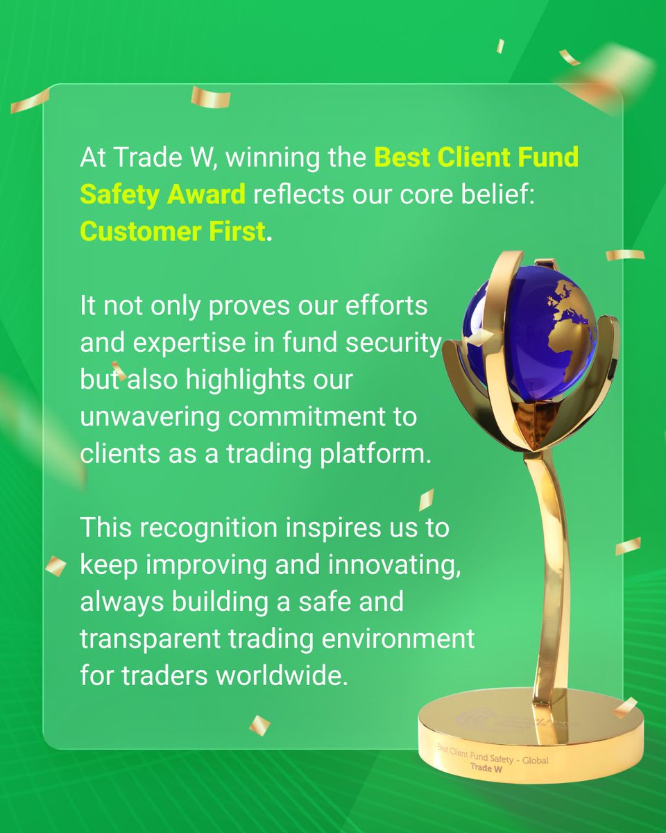 TradeW_Global's tweet image. Trade W wins Best Client Fund Safety Award🏆

Your funds, our top priority.✅

#TradeW #stepinstackup #funds #security #forex #broker #award