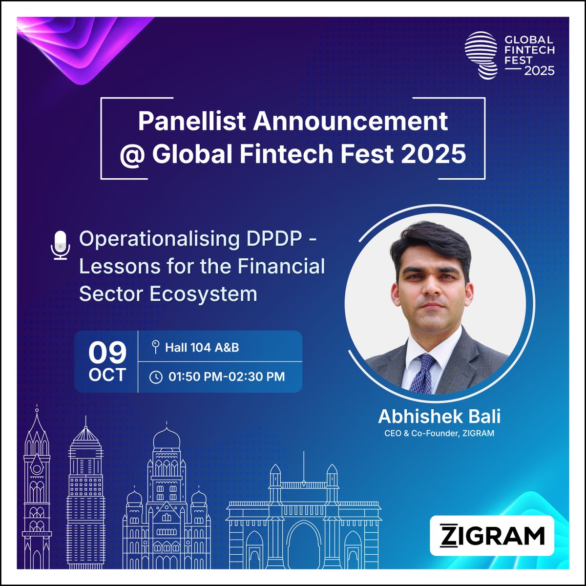 ZigramT's tweet photo. We are proud to share that our CEO &amp; Co-Founder, Abhishek Bali, will join the panel on “Operationalising DPDP – Lessons for the Financial Sector Ecosystem” at @GffFintechfest  2025! Catch his expert insights live.  

#GFF2025 #ZIGRAM https://t.co/dufEiTwTY1