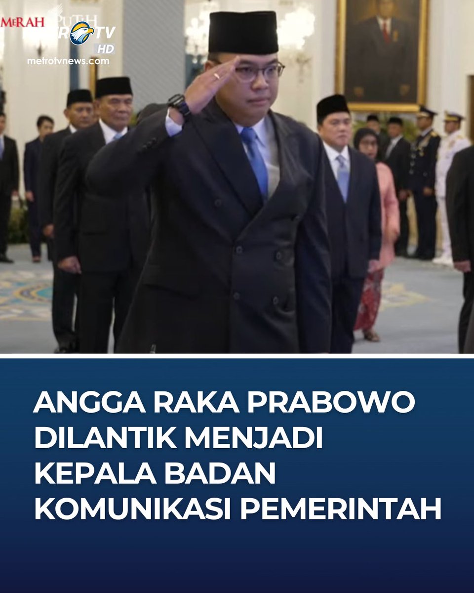 Metro_TV's tweet photo. Angga Raka Prabowo dilantik menjadi Kepala Komunikasi Kepresidenan (PCO) oleh Presiden Prabowo Subianto pada Rabu (17/9/2025) menggantikan Hasan Nasbi. Angga sebelumnya menjabat sebagai Wakil Menteri Komunikasi dan Digital.
#kabinetmerahputih #prabowo #reshufflementeri https://t.co/BTQWjW5KKX