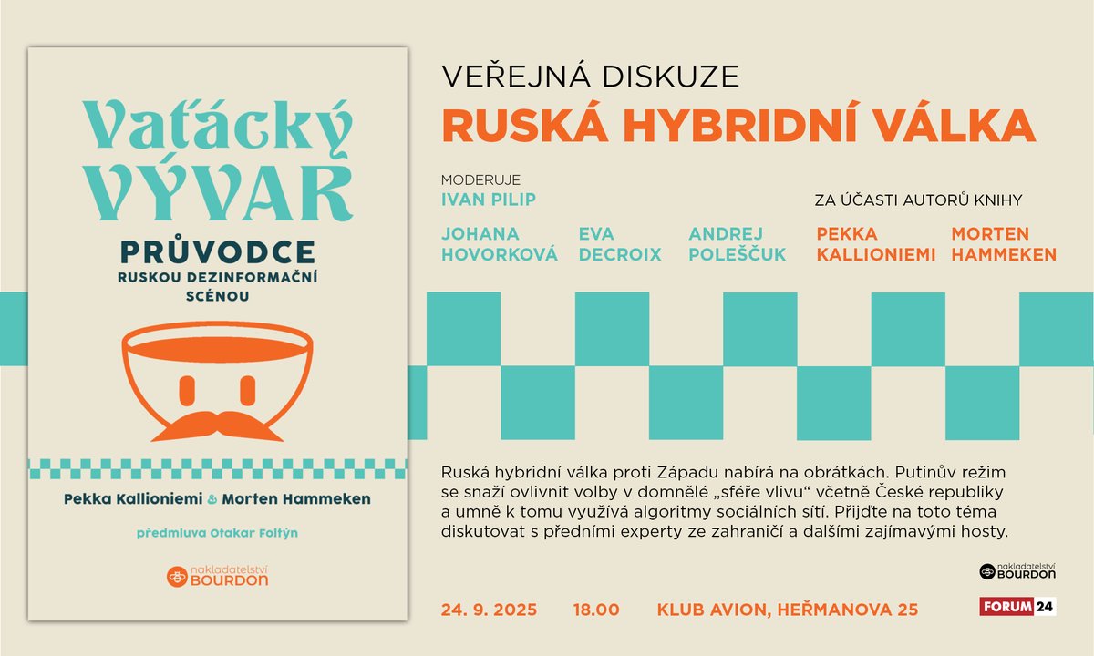 Autoři klíčové předvolební knihy "Vaťácký vývar: Průvodce ruskou dezinformační scénou" zavítají už příští týden do Prahy.

Kromě <a href="/P_Kallioniemi/">Pekka Kallioniemi</a> a M. Hammekena se na diskuzi s veřejností můžete těšit i na <a href="/eva_decroix/">Eva DECROIX</a>, <a href="/andrewofpolesia/">Andrej Poleščuk</a> nebo <a href="/JohanaHovorkova/">Johana Hovorková 🇨🇿🇪🇺🇮🇱🇺🇦</a> 

Přijďte!