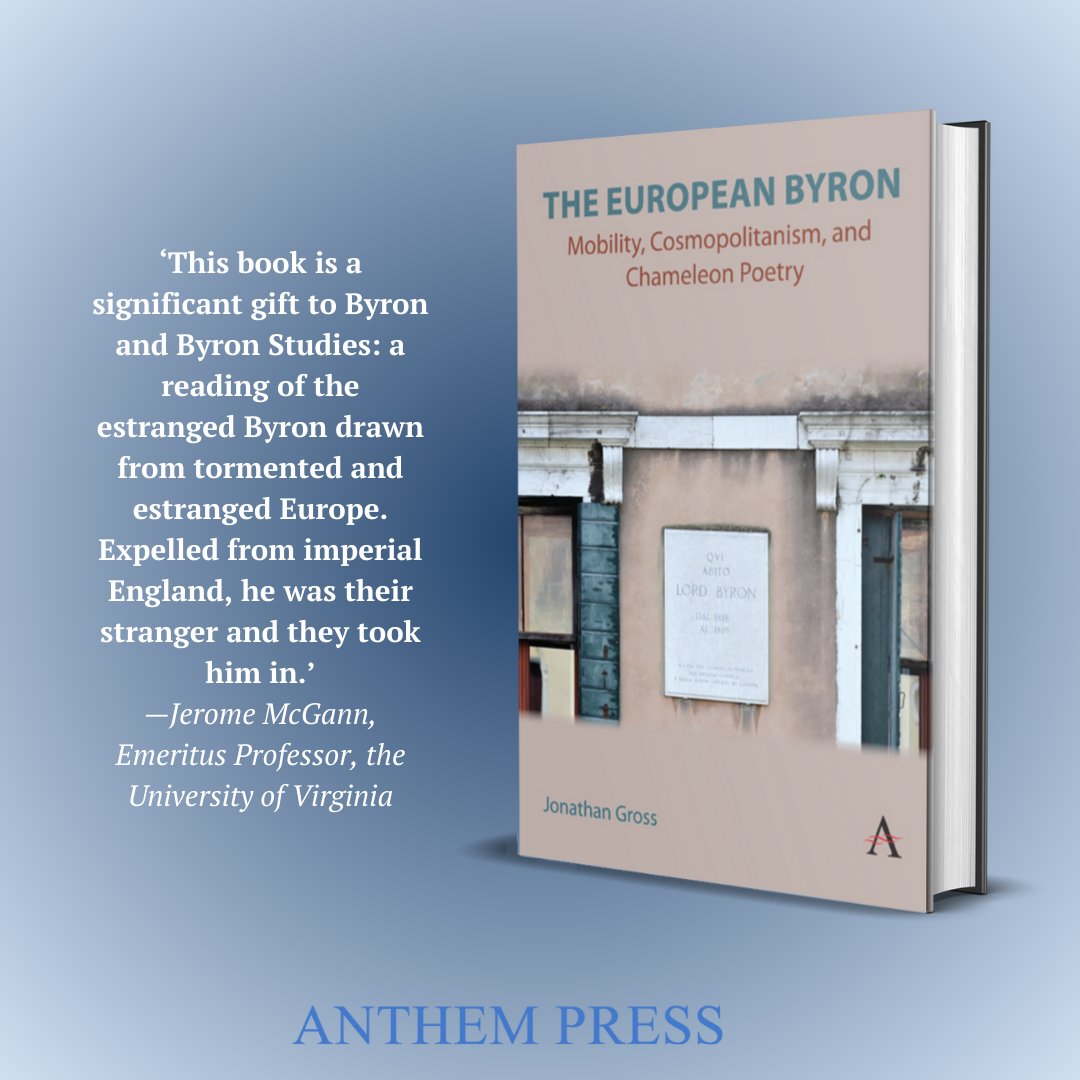 AnthemPress's tweet image. Out Now! Explores Byron’s borrowings from Thomas Moore, Torquato Tasso, Percy Shelley and so on, and transformations as they manifested themselves in his reading. Click here ➡️ tinyurl.com/479c56y8 @DePaulU #JonathanGross #LiteraryInfluence #EuropeanLiterature #newread #outnow