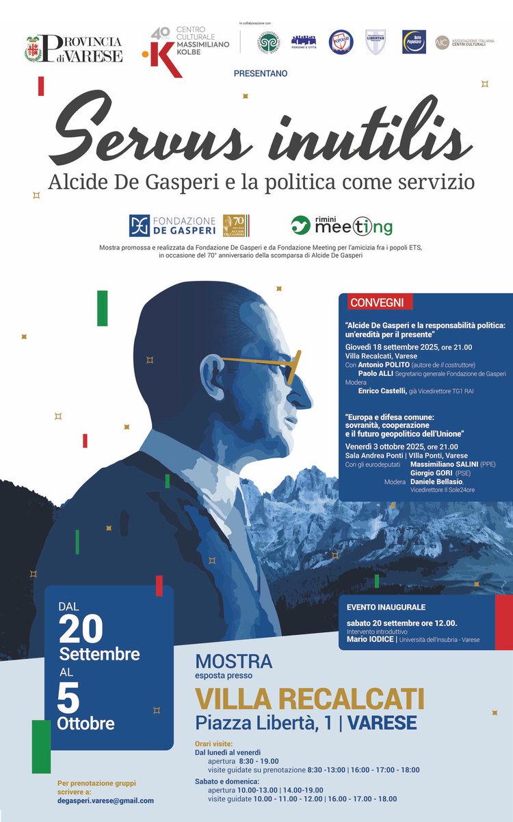 20 settembre - 5 ottobre: #ServusInutilis fa tappa a Varese. Il 18 settembre alle 21.00, convegno “#AlcideDeGasperi e la responsabilità politica: un’eredità per il presente”, con interventi di <a href="/paoloalli/">Paolo Alli</a> e <a href="/antoniopolito1/">Antonio Polito</a>. 

Scopri di più:
fondazionedegasperi.org/celebrazioni-7…

#DeGasperi70