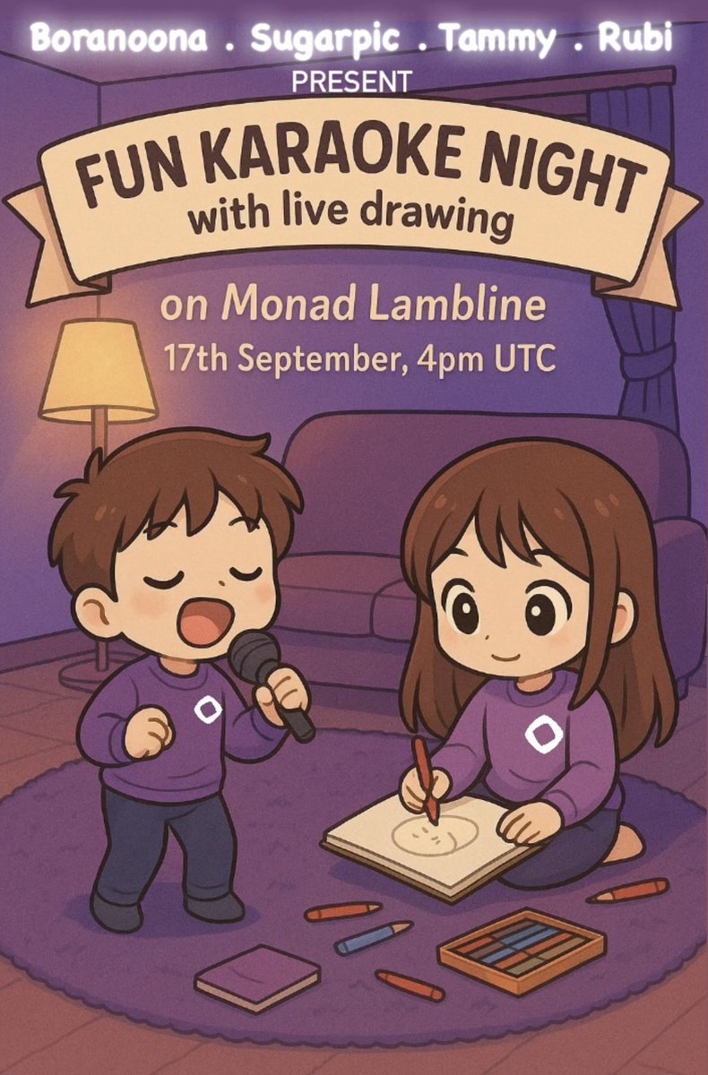 t9ruby's tweet image. Gmonad!!!
🎤✨ FUN KARAOKE NIGHT + LIVE DRAWING 🎨🎶
Join us for a cozy night of singing & art with me, @boranoona_ , @sugarpixeLW, & @TaammyyLOVELY 💜.
📅 17th Sept
⏰ 4PM UTC
📍 @monad Lambline
Bring your vibes, your voice, and your creativity! 🎤🖌️