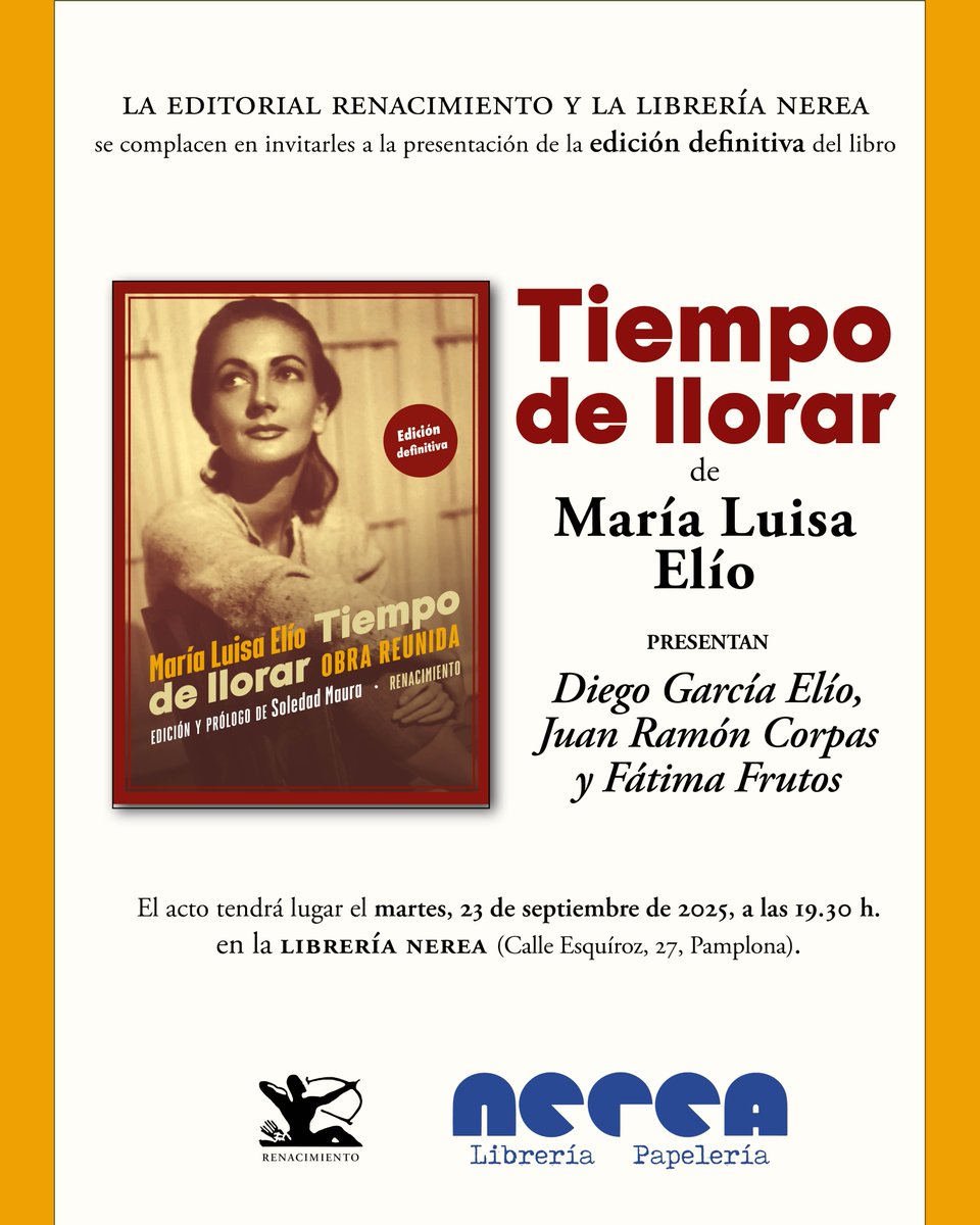 📖 El 23/9 presentaremos 'Tiempo de llorar. Obra reunida', de María Luisa Elío, en Pamplona.

Una voz extraordinaria del exilio español en México. Segunda edición aumentada de un volumen indispensable para completar la biblioteca de grandes escritoras del siglo.
