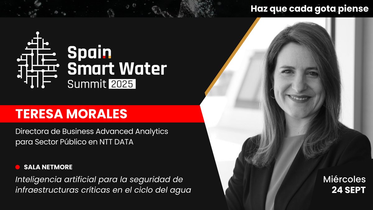 Ponente confirmada en #SSWS2025

👤 Teresa Morales — Directora de Business Advanced Analytics para Sector Público en <a href="/NTTDataSpain/">NTT DATA España</a>
🗓️ 24 sept | 📍 Sala Netmore
💬 IA para la seguridad de infraestructuras críticas en el ciclo del agua

👉 iagua.es/spain-smart-wa…

#SmartWater