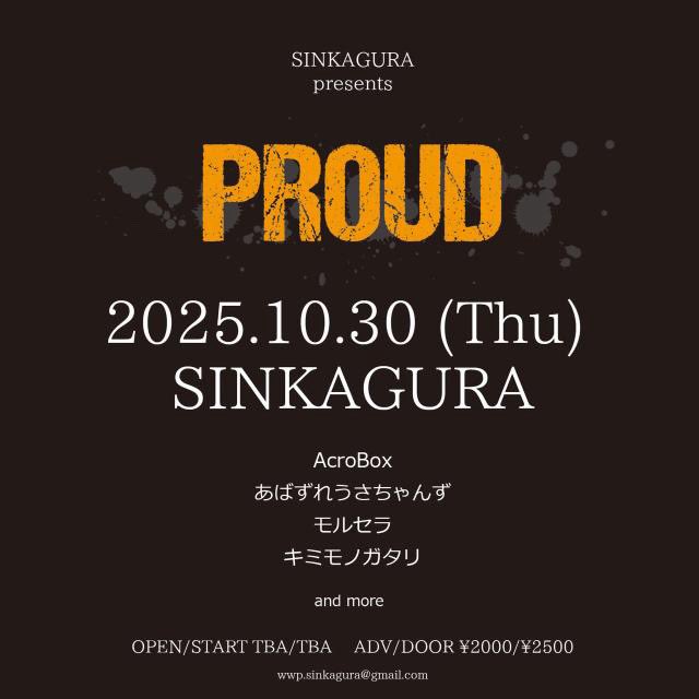 abazure_usagi's tweet image. 【SINKAGURA PROUD】
🟥2025年10月30日（火）
🟦心斎橋新神楽
🟨開場:TBA/開演:TBA
［共演］
AcroBox
モルセラ
キミモノガタリ
and more…

新神楽初めましてしに行きます‼️
特大カマします👊