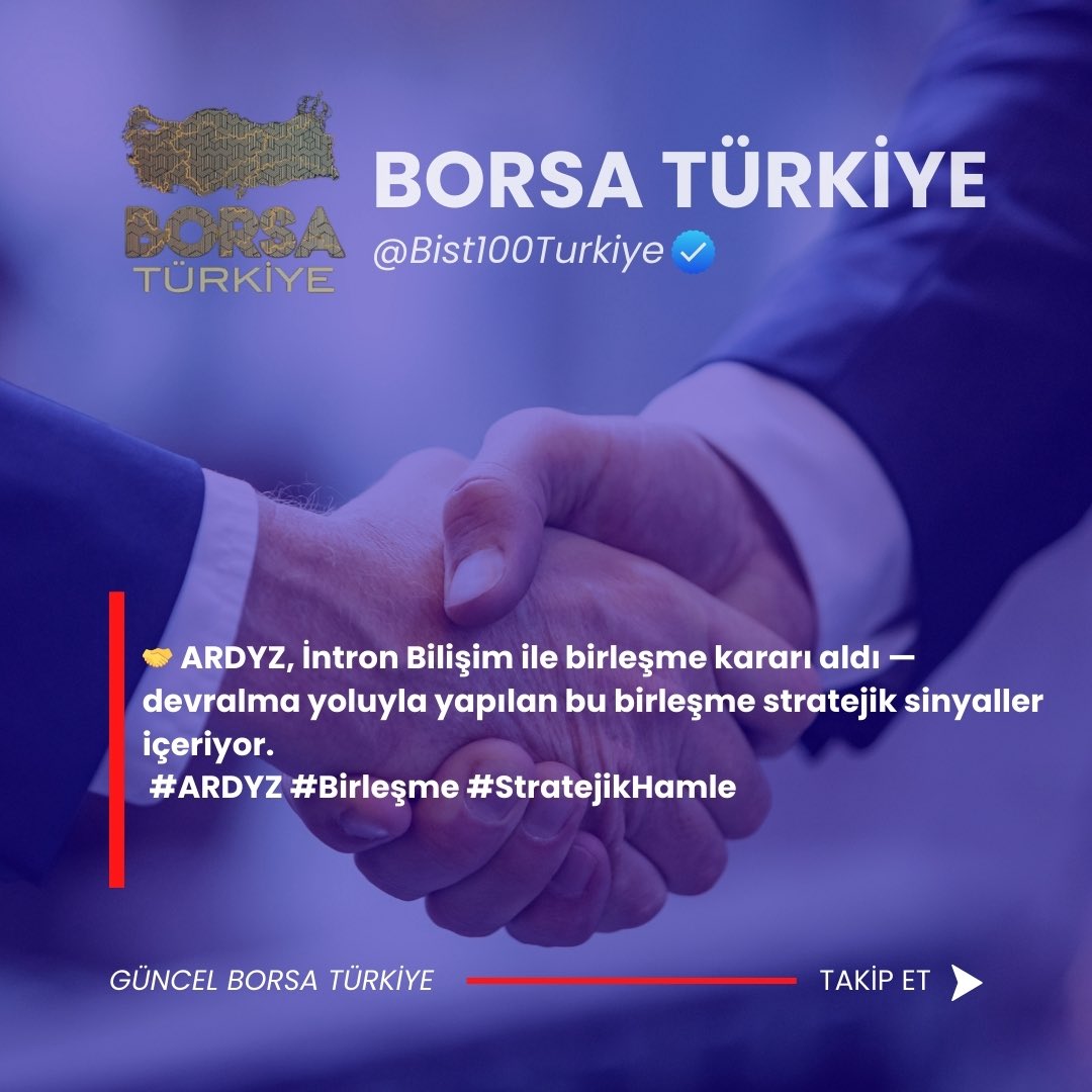 🤝 ARDYZ, İntron Bilişim ile birleşme kararı aldı :

#XU100 #BIST1OO #BORSA #ARDYZ