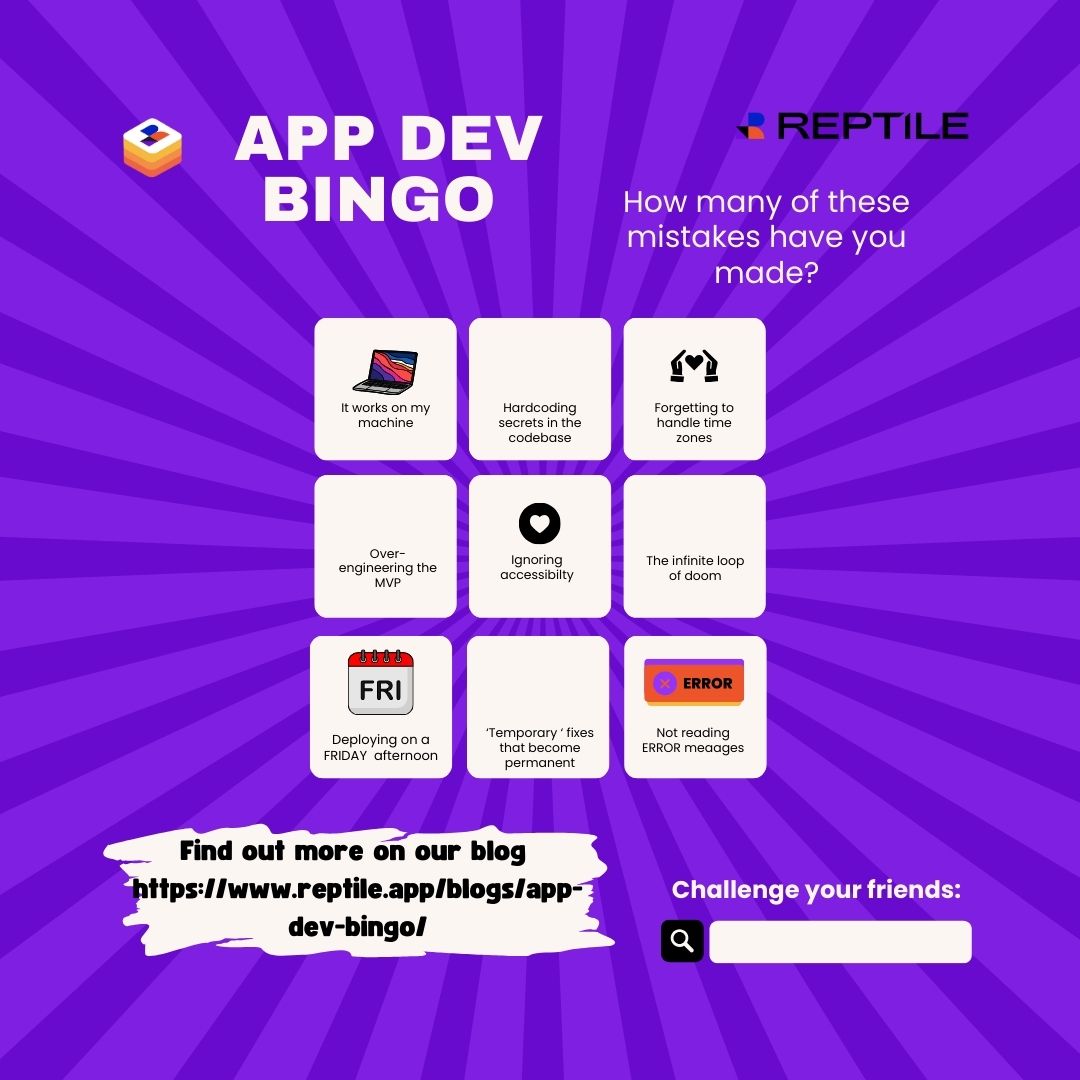 onreptile's tweet image. 🎯 App Dev Bingo! How many of these classic app-building mistakes have you made? Tick your mental bingo card — winner gets… the joy of knowing you’re not alone 😅
📢 Reptile App
📖 reptile.app/blogs/app-dev-…
#BuildYourApp #NoCodeMadeEasy #TechForBusiness #ReptileApp