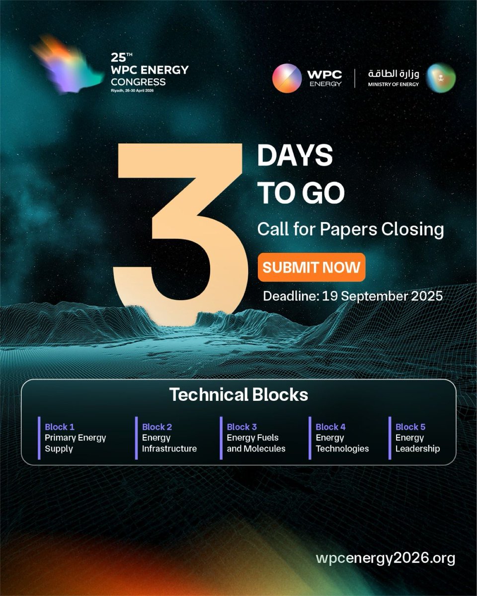 Three days left to submit your abstract!

 - Shape the global energy transition
 - Gain recognition with 25,000+ leaders
 - Drive dialogue on energy security &amp; carbon management

More here:
wpcenergy2026.org/programme/

#25WPCEnergyCongress
