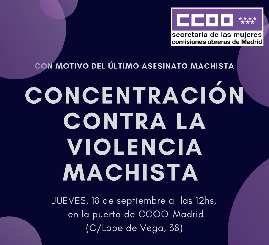 ⚫️🟣 Mañana, jueves, a las 12hs. las @ccoomadrid nos concentramos para mostrar nuestra repulsa por el último asesinato machista. #Hartas #NiUnaMenos #NiUnaMás