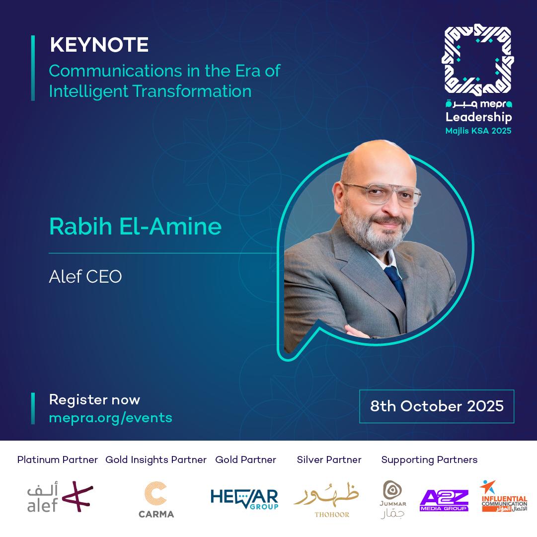Alef International is proud to be the Platinum Partner of the 2025 MEPRA #KSALeadershipMajlis in Riyadh. 
This platform brings together visionary leaders to explore Powering Progress: Communications at the Crossroads of Innovation, Influence &amp; Impact. Our CEO, <a href="/RabihElAmine1/">Rabih El-Amine</a>,