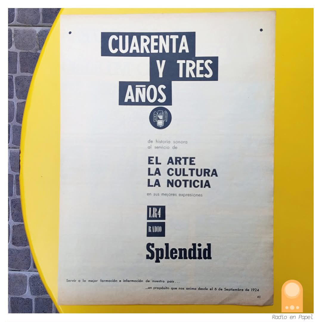 El cumpleaños número 43 de la centenaria LR4.
.
📻 <a href="/splendidam990/">Splendid AM 990</a> 
🎧 "Promo aniversario"
🔎 Revista "7Días Ilustrados", Septiembre 1967.
.
Más contenido en radioenpapel.blogspot.com
.
.
.
#radio #105AñosDeRadio #afiches