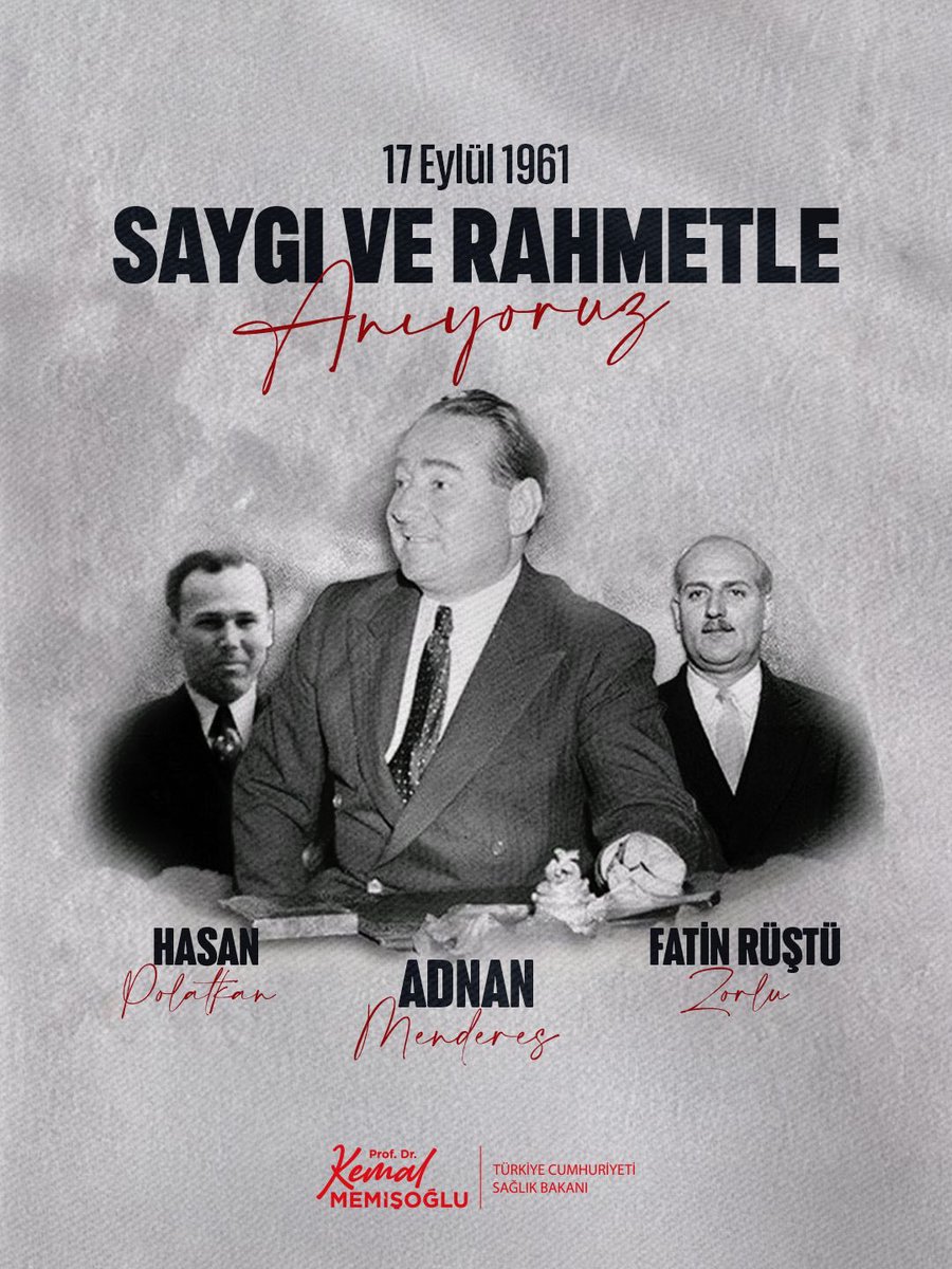 Demokrasi tarihimizin utanç vesikası 27 Mayıs darbesinin ardından haksızca idama mahkûm edilen Başbakan Adnan Menderes'i, Dışişleri Bakanı Fatin Rüştü Zorlu'yu ve Maliye Bakanı Hasan Polatkan'ı saygı ve rahmetle anıyorum.
