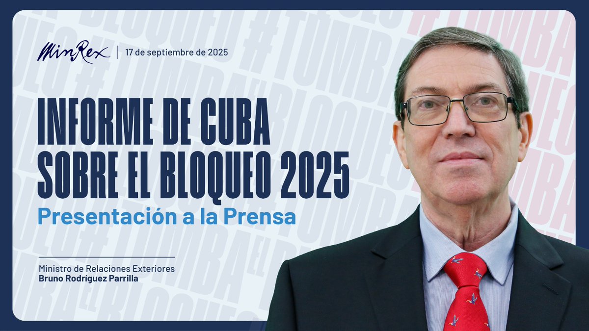 🇨🇺Canciller <a href="/BrunoRguezP/">Bruno Rodríguez P</a> presentará actualización de Informe de #Cuba sobre impacto del bloqueo de EEUU en el pueblo cubano, con nuevos datos y evidencias de su carácter genocida.
🗓️miércoles 17/09
⏰11:30 am (hora de Cuba)//17:30 pm (hora de #Italia)
#TumbaElBloqueo <a href="/MirtaGranda/">Mirta Granda Averhoff</a>
